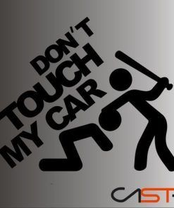 Adhesivo Dont touch my car