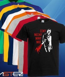 Camiseta Eeny Meeny Miny Moe #2