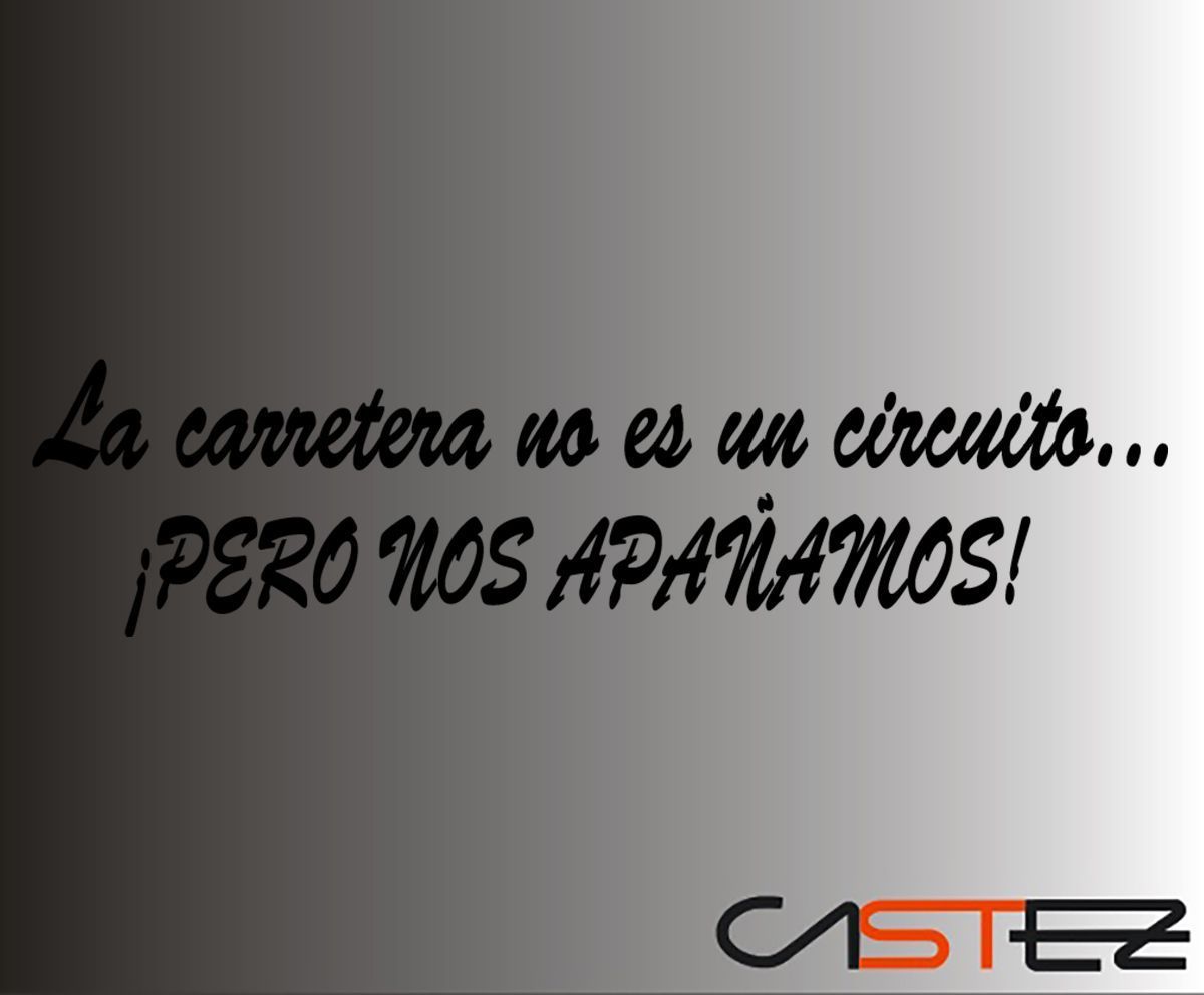 Adhesivo La carretera no es un circuito...