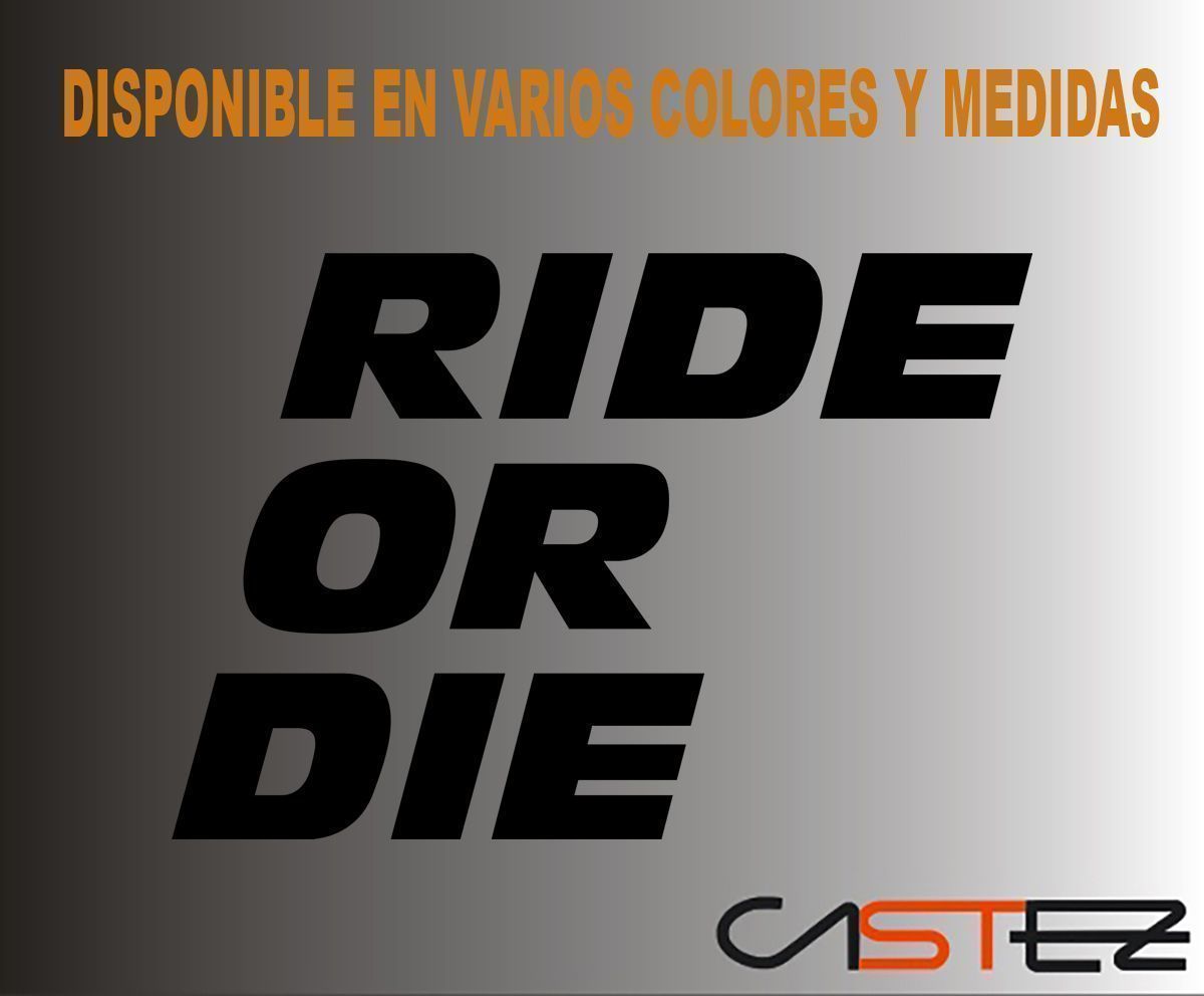 Adhesivo Ride or Die #2
