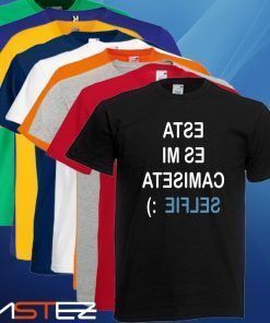 Camiseta Esta es mi camsieta selfie