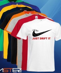Camiseta Just Drift It