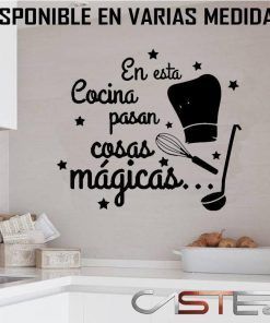 Vinilo En esta Cocina pasan cosas Magicas