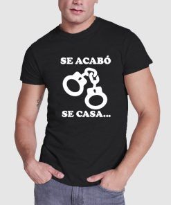 Camiseta Despedida Soltero Se acabo se Casa
