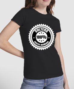 Camiseta Despedida Soltera 100 hasta Mañana