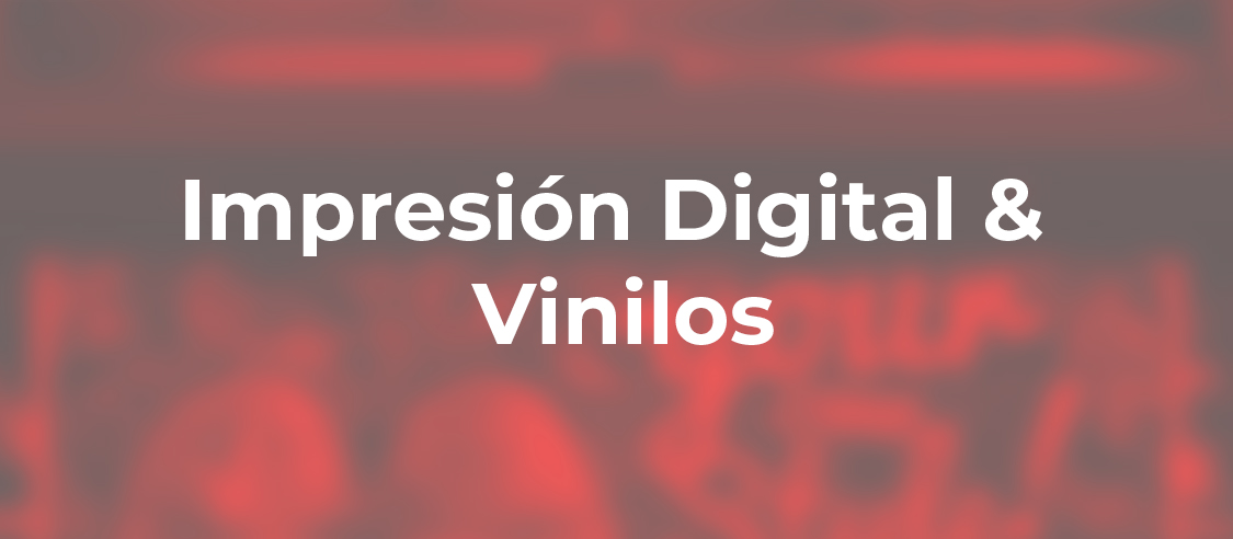 Impresión digital y vinilos | CASTEZ Impresión digital y vinilos