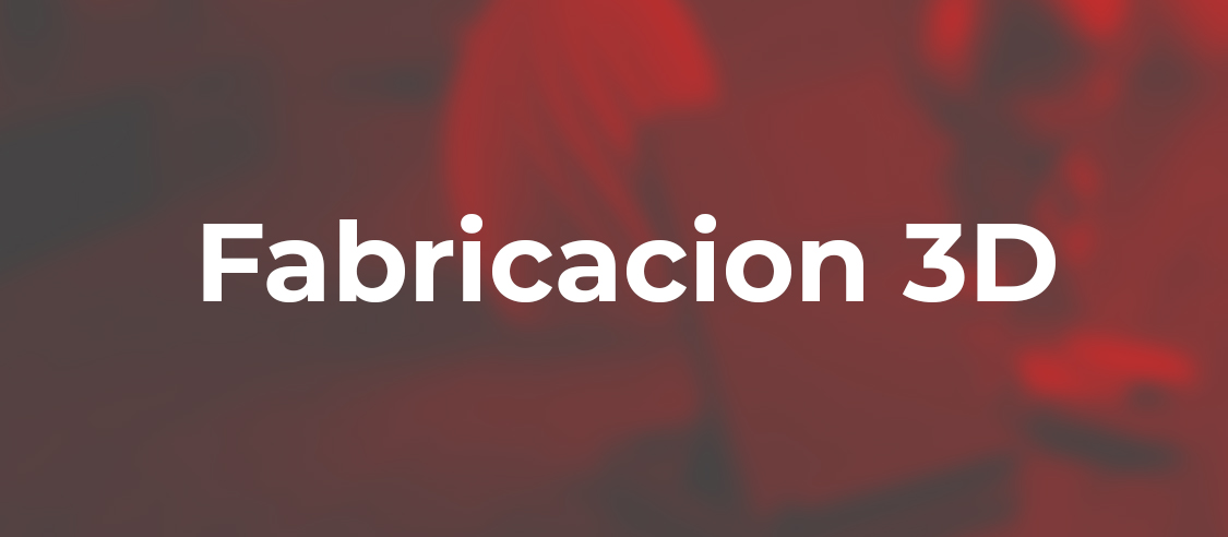 Fabricación 3D